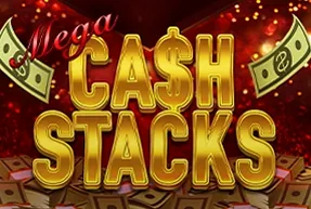 Mega Cash Stacks